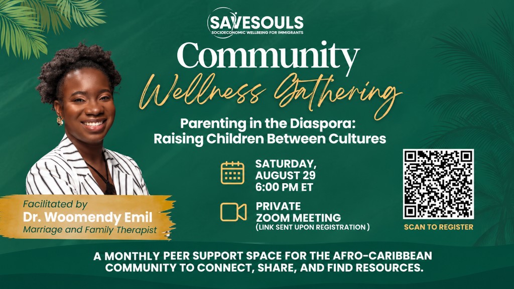 Community Wellness Gathering flyer for parenting in the diaspora, Saturday, August 29 at 6:00 p.m. Eastern, a private Zoom meeting facilitated by Dr. Woomendy Emil.